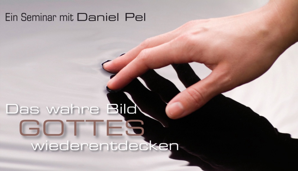 Das wahre Bild Gottes wiederentdecken