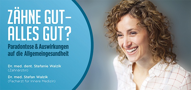 Zähne gut – alles gut