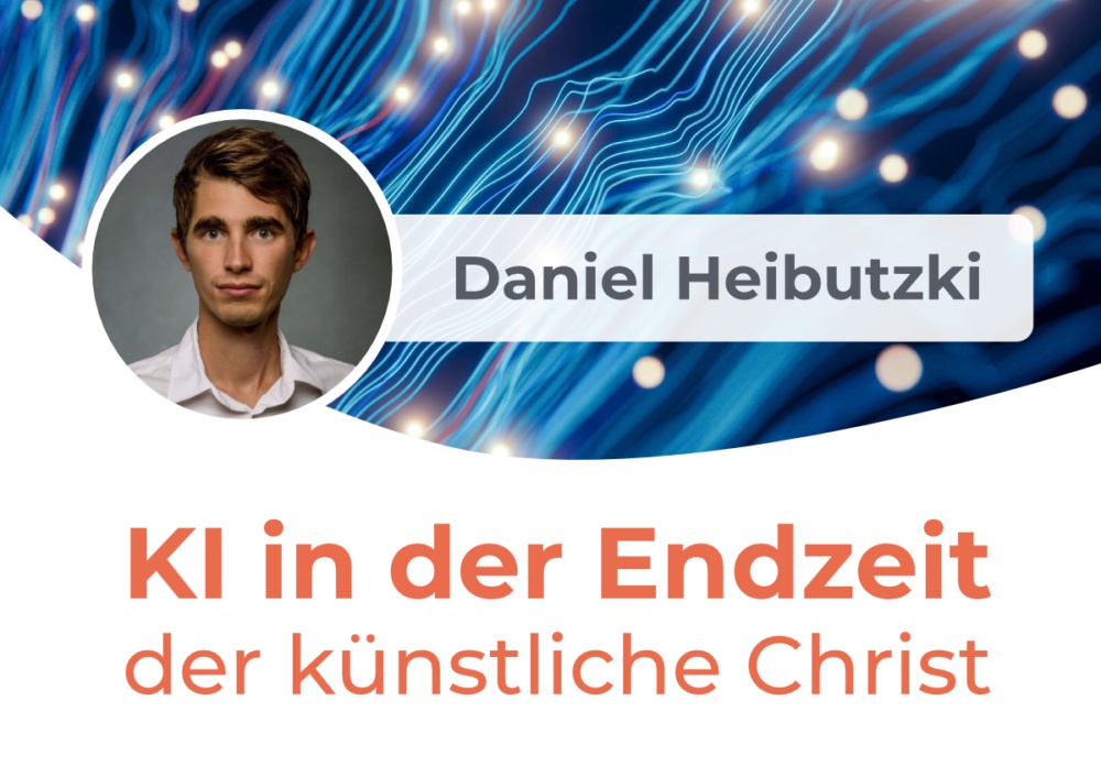 KI in der Endzeit - der künstliche Christ